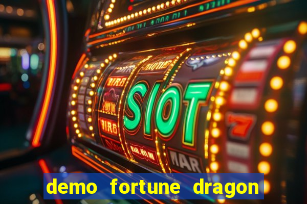 demo fortune dragon com ganho certo